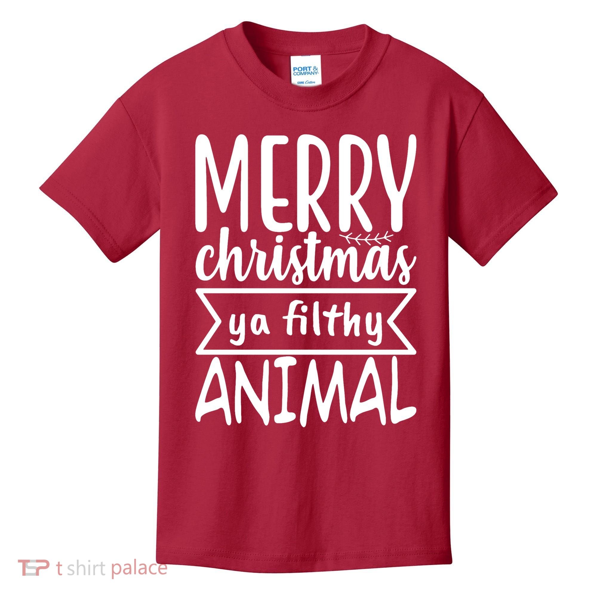 Merry Christmas Ya Filthy Animal Funny Holiday Kids T-Shirt