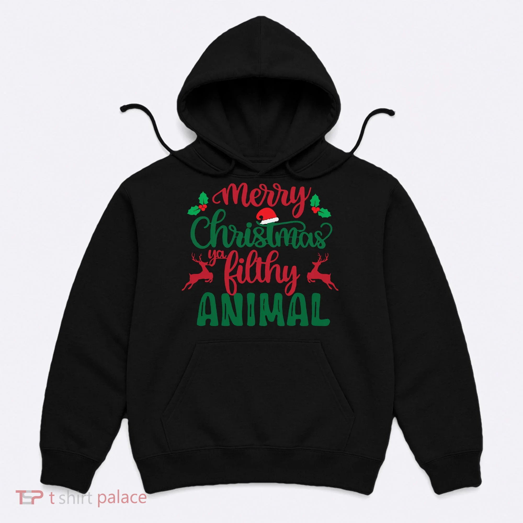 Merry Christmas Ya Filthy Animal Hoodie