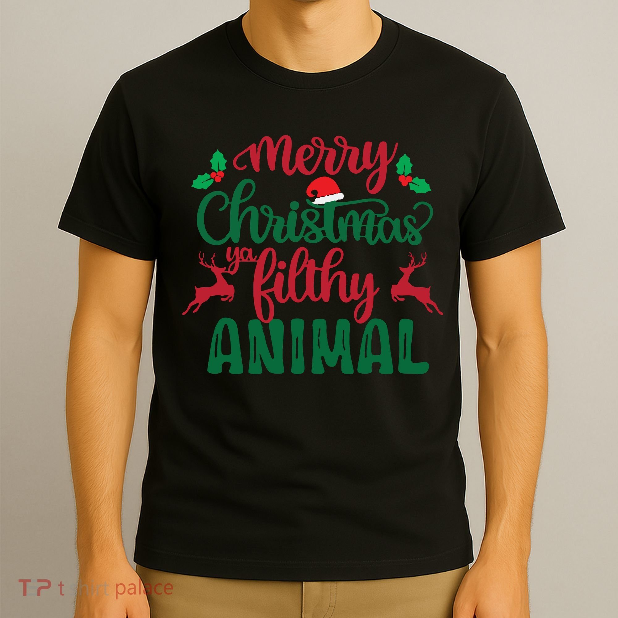 Merry Christmas Ya Filthy Animal T-Shirt