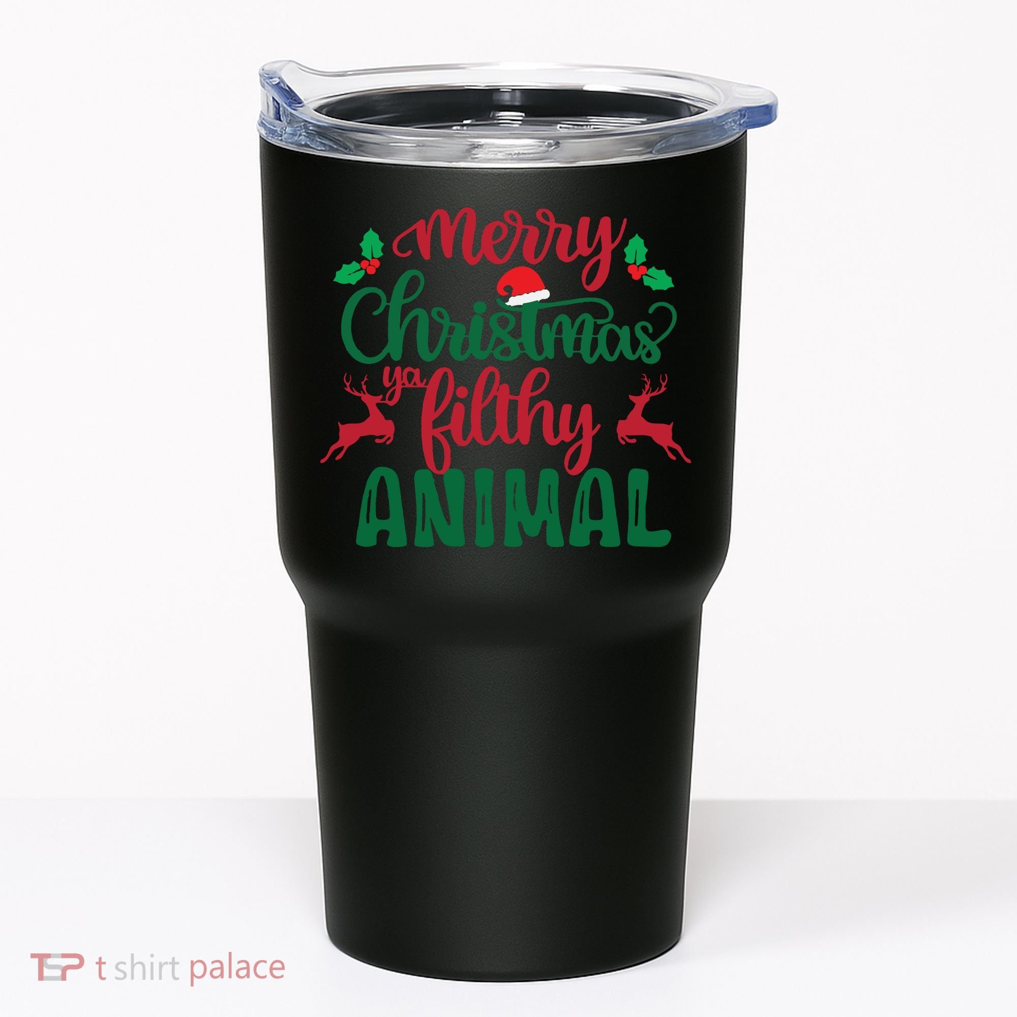 Merry Christmas Ya Filthy Animal Tumbler