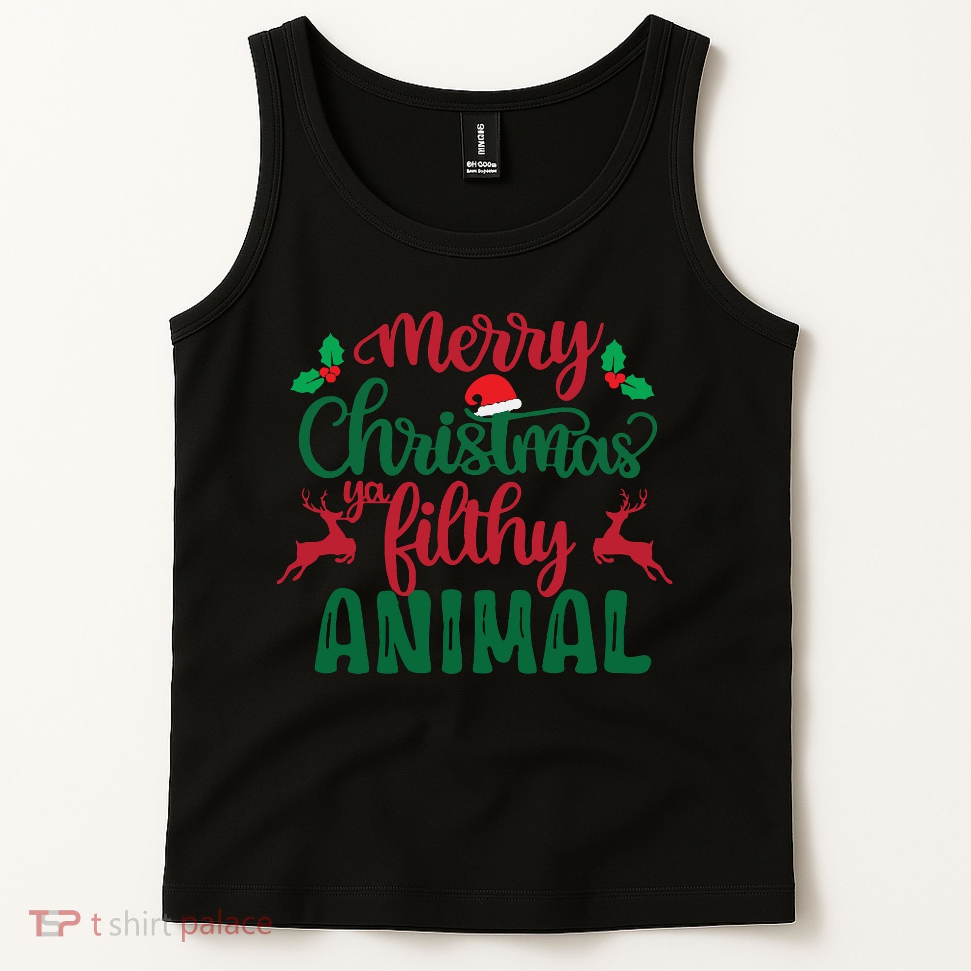 Merry Christmas Ya Filthy Animal Tank Top