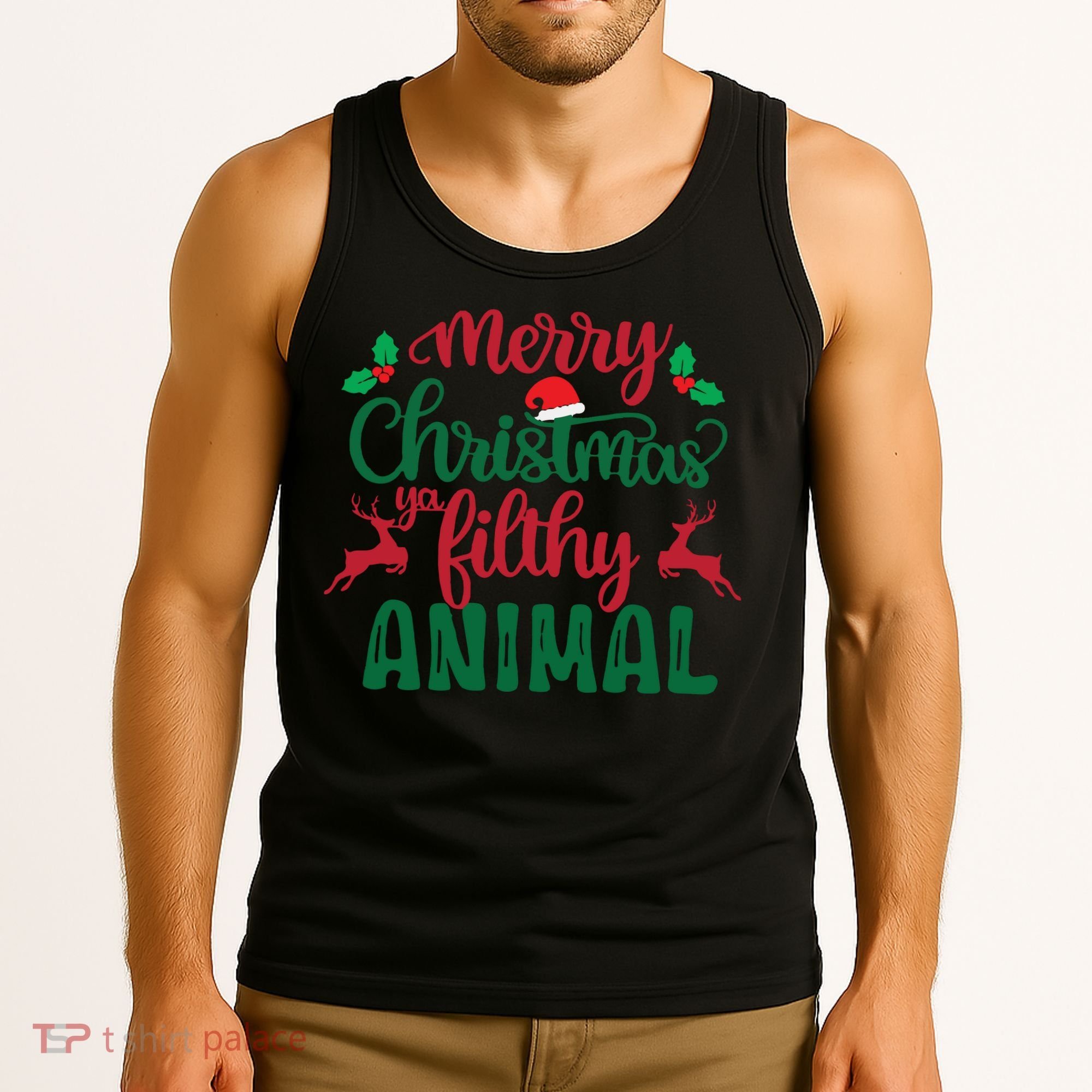 Merry Christmas Ya Filthy Animal Tank Top