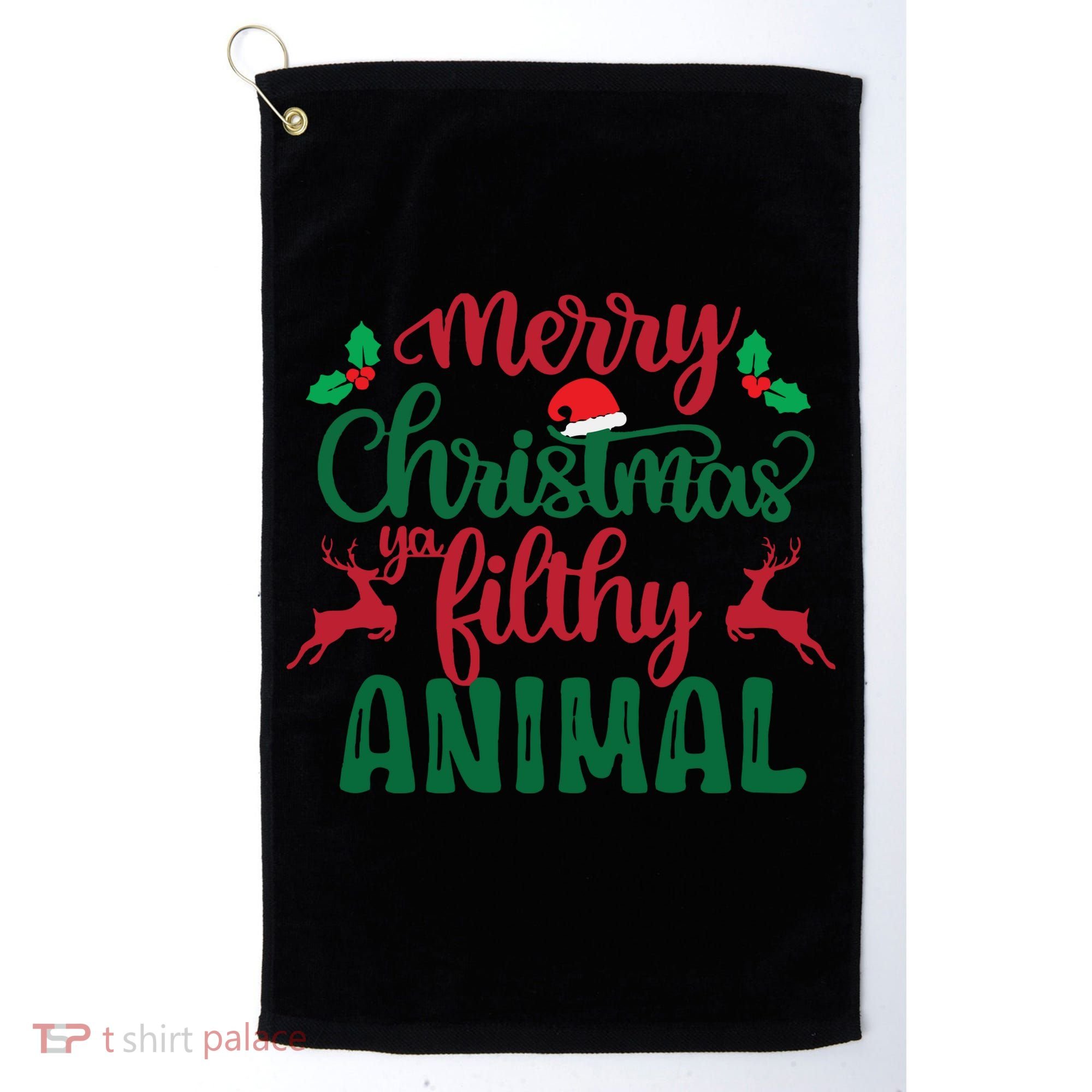Merry Christmas Ya Filthy Animal Golf Towel