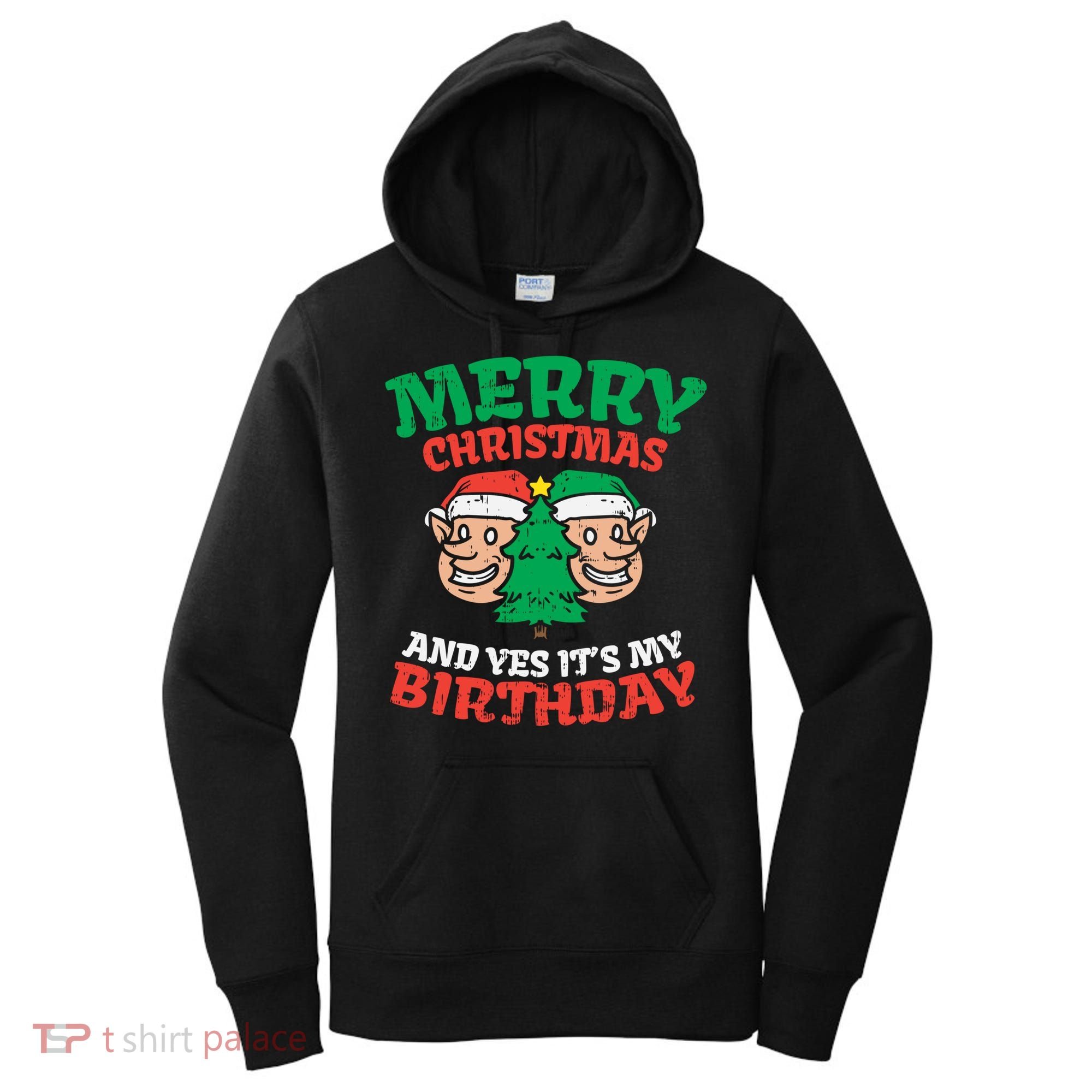 Merry Christmas Yes Its My Birthday Born On Xmas Party Gift Women's Hoodie