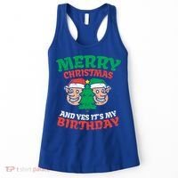 Merry Christmas Yes Its My Birthday Born On Xmas Party Gift Women's Tank Top thumb 0