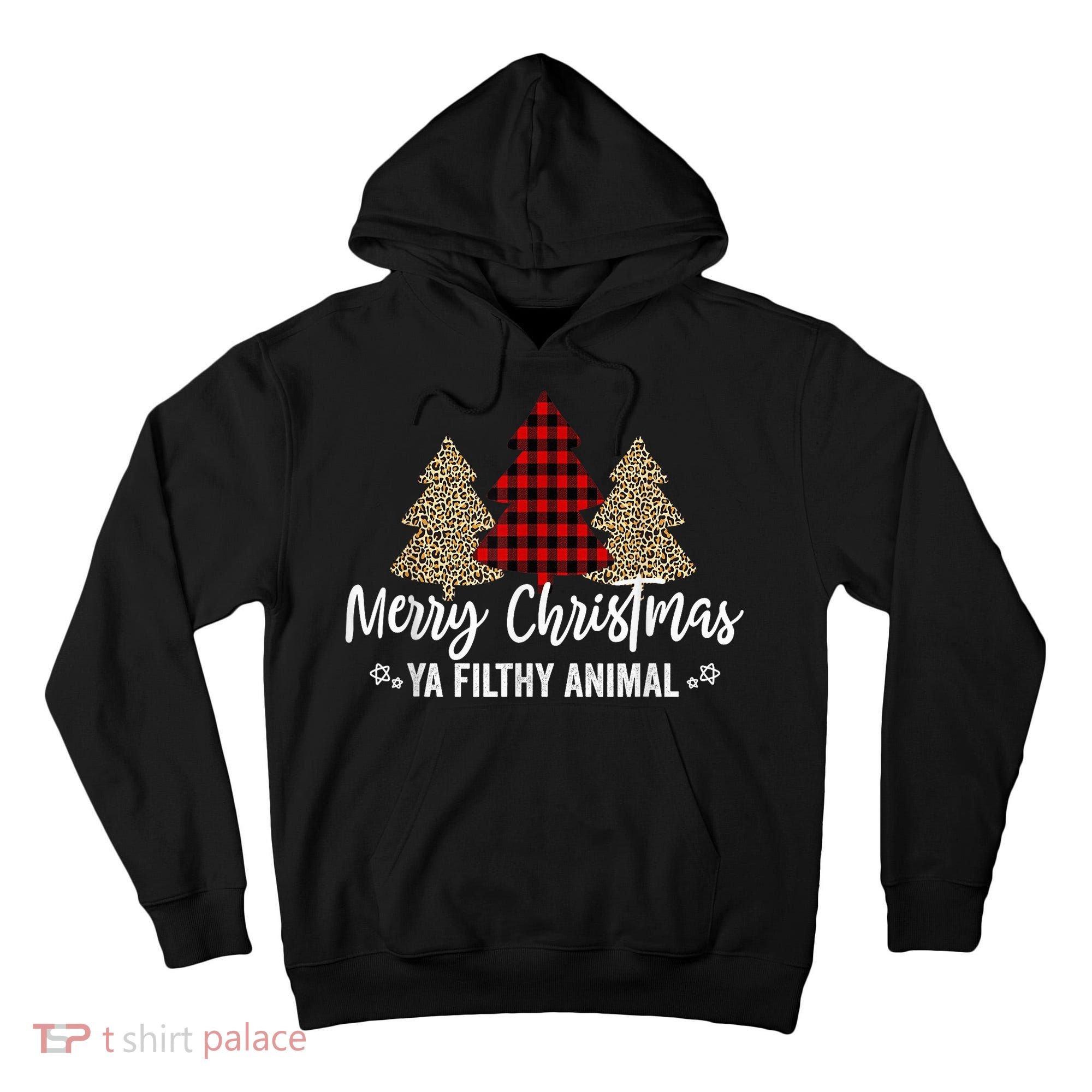 Merry Christmas Ya Filthy Animals Funny Christmas Tall Hoodie