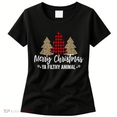 Merry Christmas Ya Filthy Animals Funny Christmas Women's T-Shirt