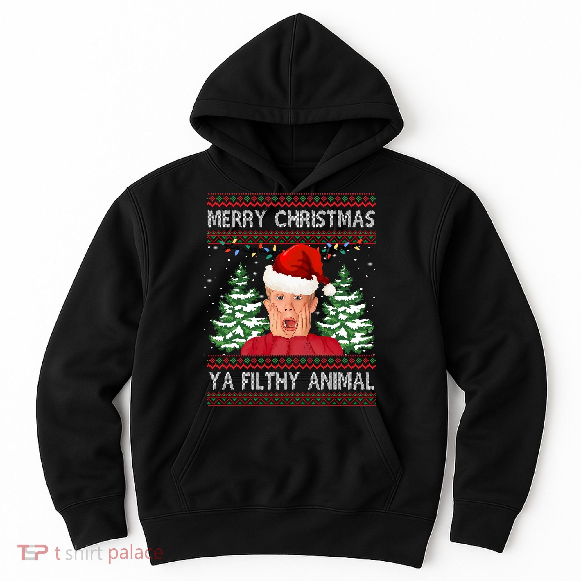 Merry Christmas Ya Filthy Animal Funny Ugly Christmas Hoodie