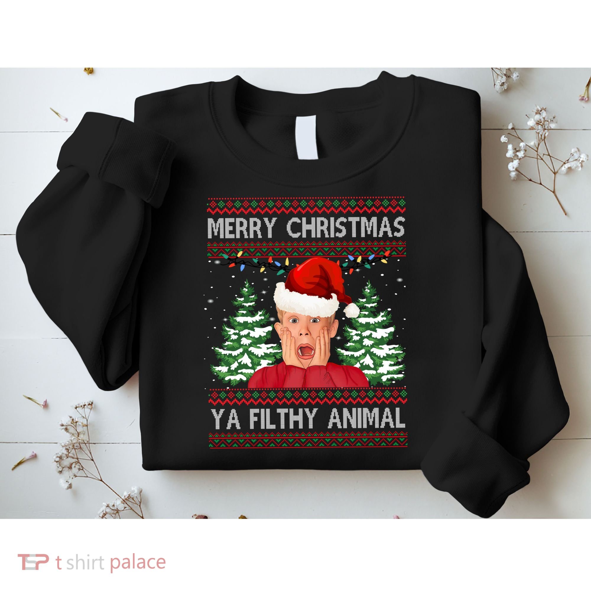 Merry Christmas Ya Filthy Animal Funny Ugly Christmas Sweatshirt