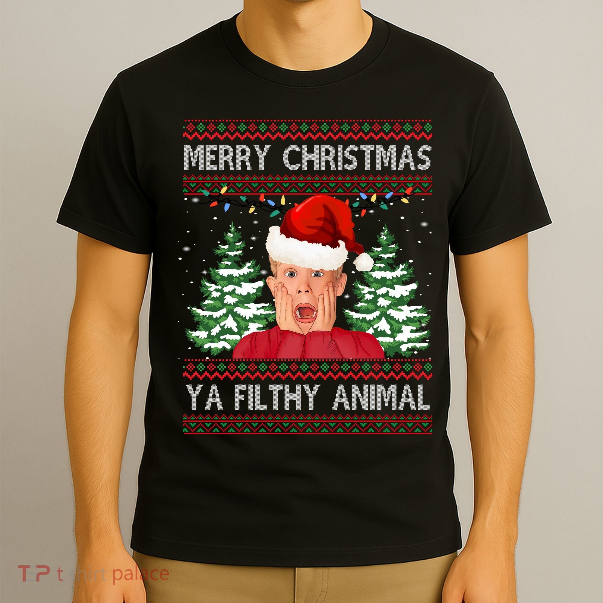 Merry Christmas Ya Filthy Animal Funny Ugly Christmas T-Shirt