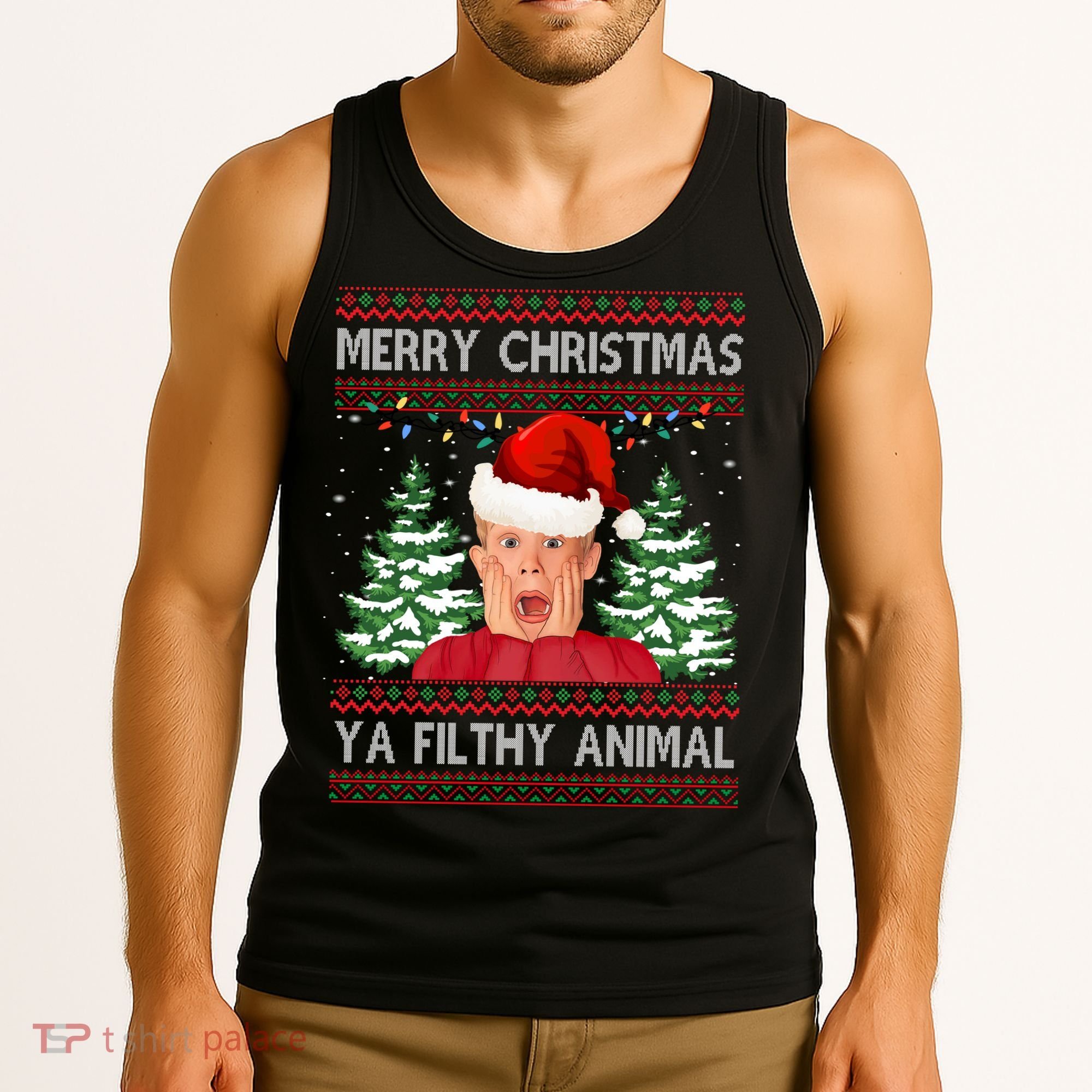 Merry Christmas Ya Filthy Animal Funny Ugly Christmas Tank Top