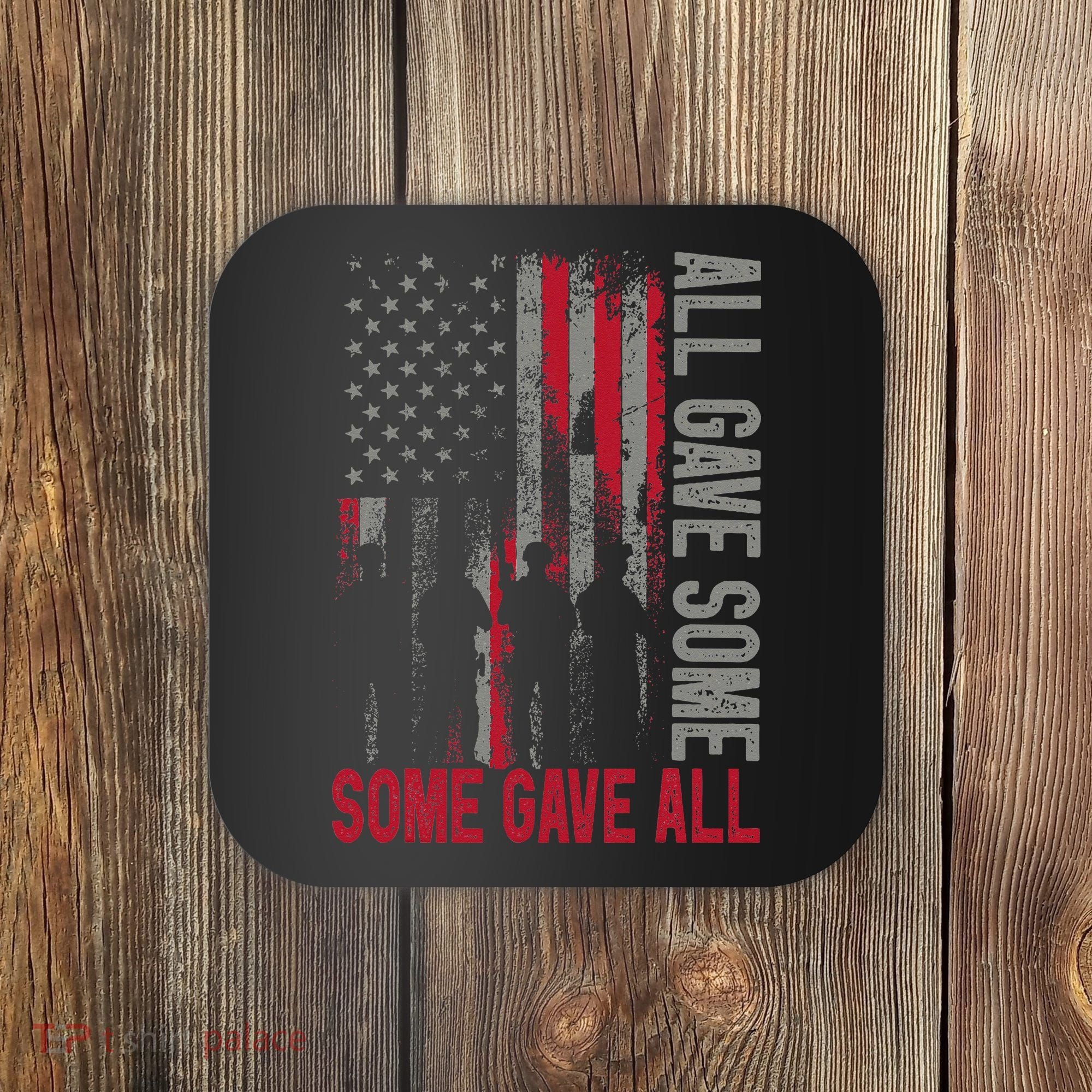 Memorial Day 2024 All Gave Some Some Gave All Veteran Coaster
