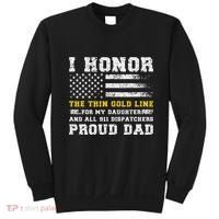 My Daughter 911 Dispatcher Dad Proud 911 Dispatcher Father Sweatshirt thumb 0