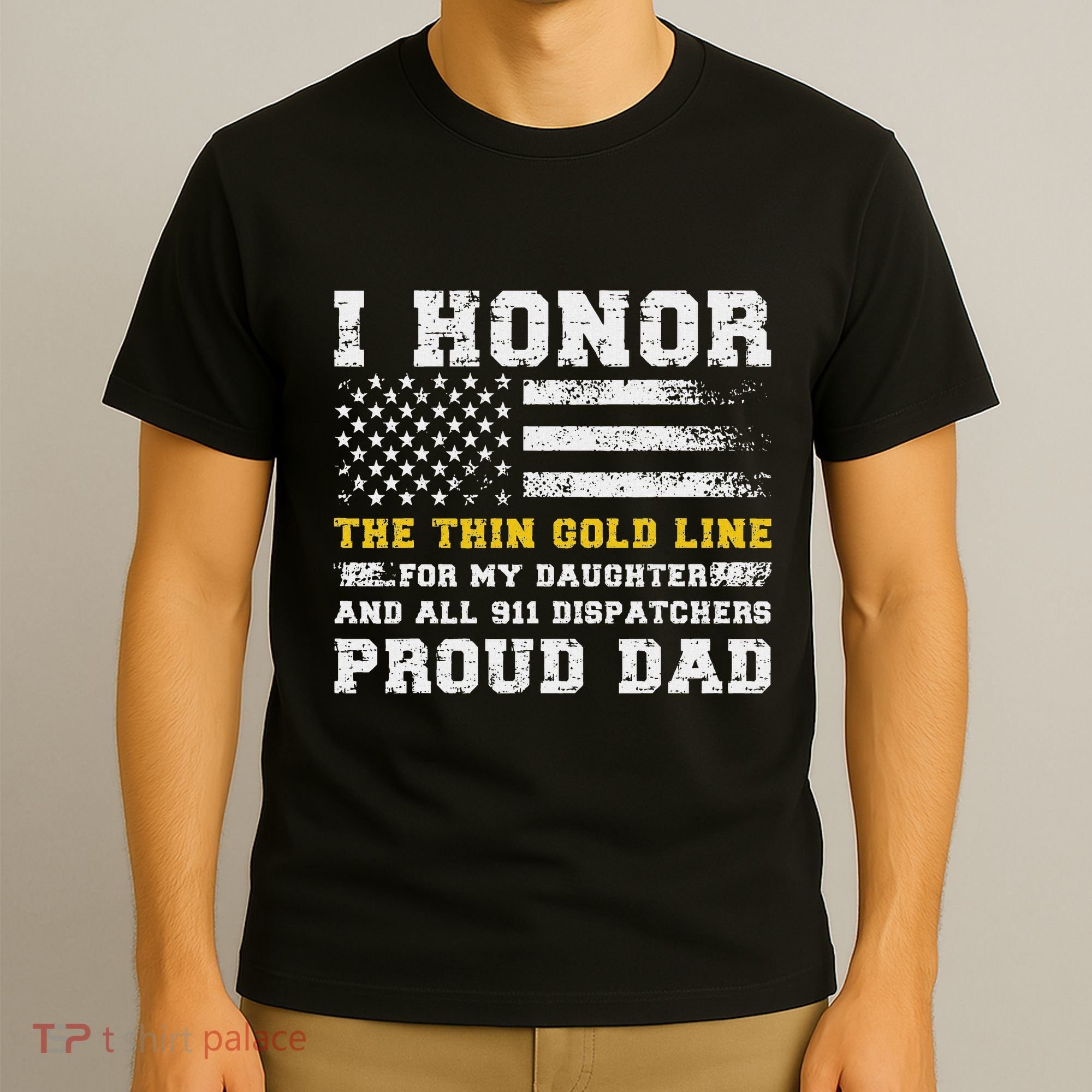 My Daughter 911 Dispatcher Dad Proud 911 Dispatcher Father T-Shirt