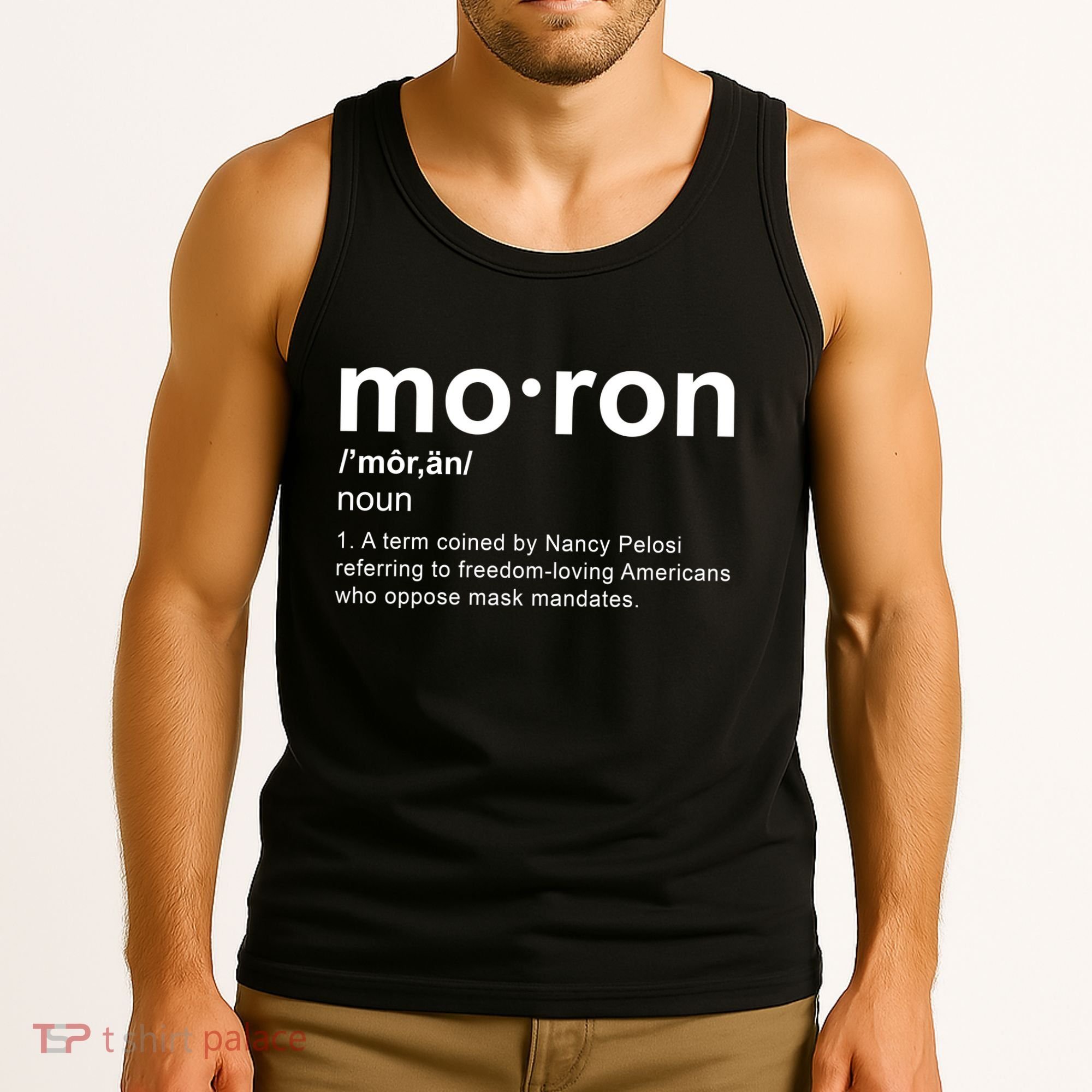 Moron Definition Anti Nancy Pelosi Funny Republican Tank Top