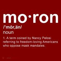 Moron Definition Anti Nancy Pelosi Funny Republican Sweatshirt thumb 2
