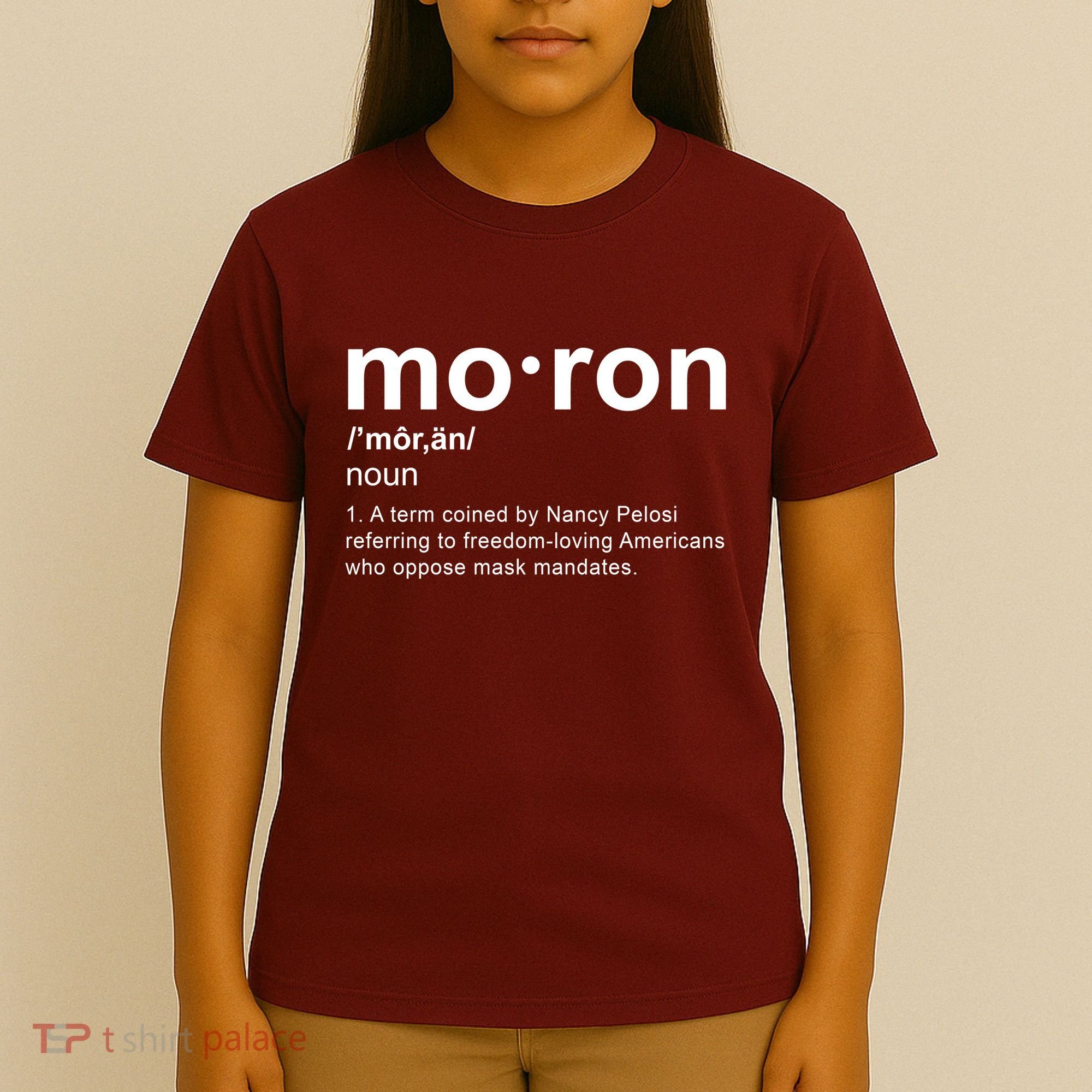 Moron Definition Anti Nancy Pelosi Funny Republican T-Shirt