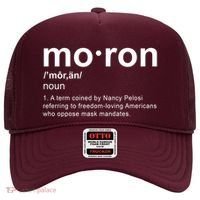 Moron Definition Anti Nancy Pelosi Funny Republican Hat thumb 0