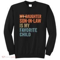 My Daughter and Son-in-Law Are My Favorite Child Sweatshirt thumb 0