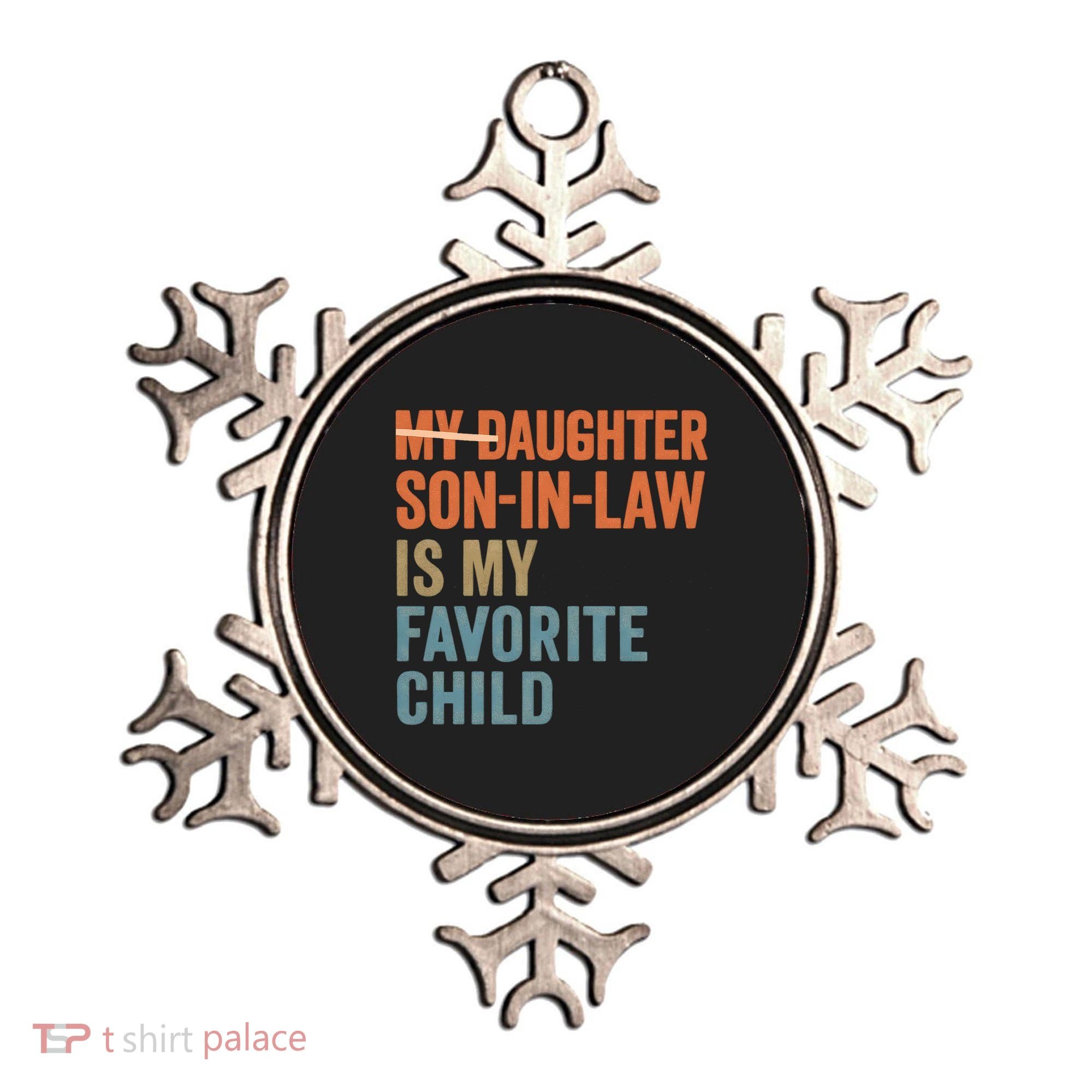 My Daughter and Son-in-Law Are My Favorite Child Ornament