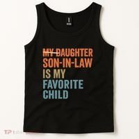 My Daughter and Son-in-Law Are My Favorite Child Tank Top thumb 2