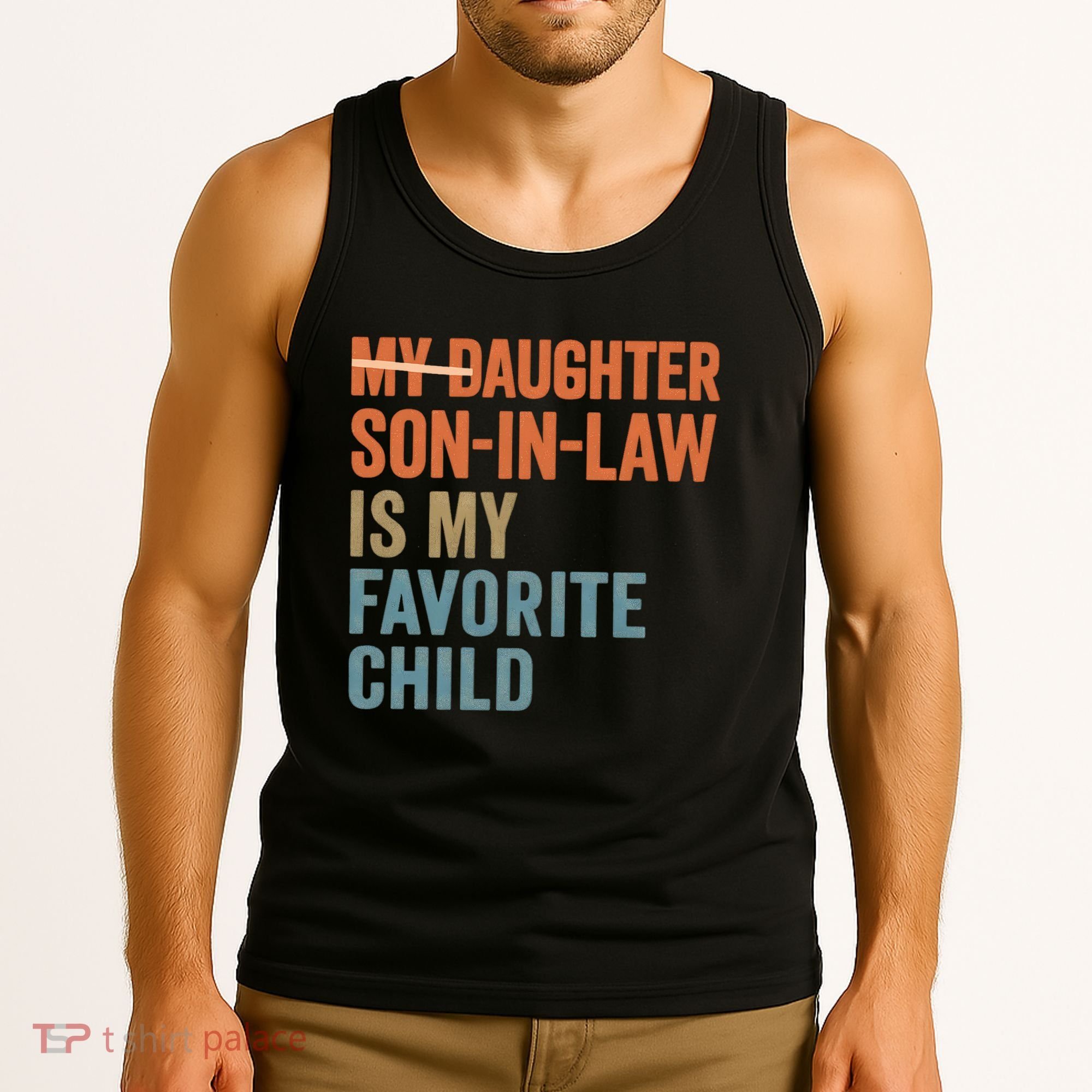 My Daughter and Son-in-Law Are My Favorite Child Tank Top