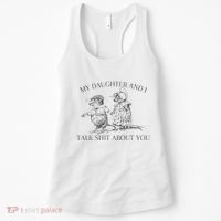 My Daughter And I Talk Shit About You Funny Meme Women's Tank Top thumb 0