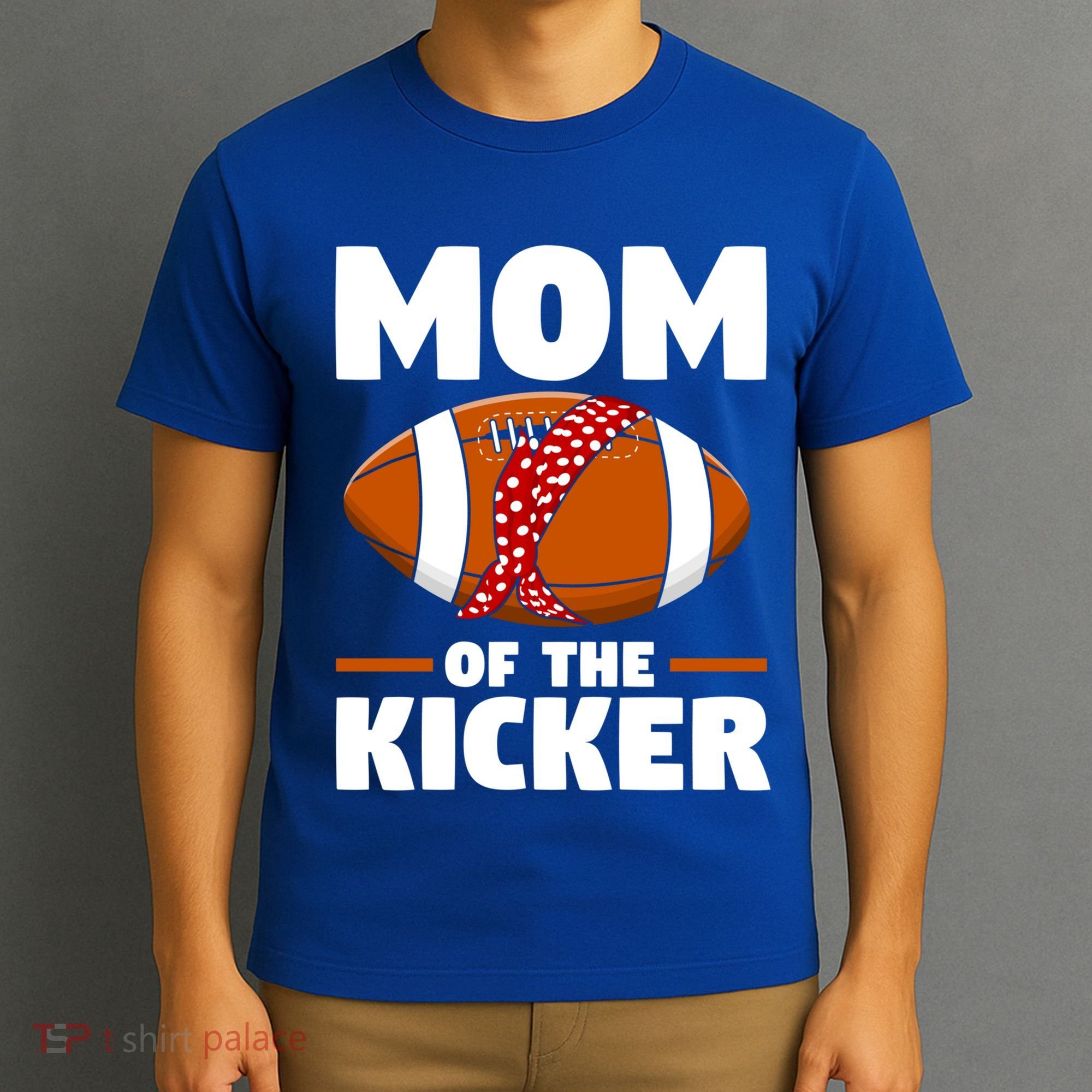 Mother's Day American Football Mommy Mom Of The Kicker Cute Gift T-Shirt