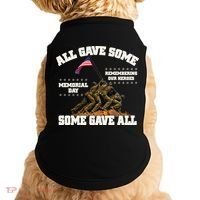 Memorial Day All Gave Some Some Gave All Remembering Our Heroes Doggie Tank thumb 0