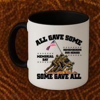 Memorial Day All Gave Some Some Gave All Remembering Our Heroes Coffee Mug thumb 2