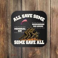 Memorial Day All Gave Some Some Gave All Remembering Our Heroes Coaster thumb 0
