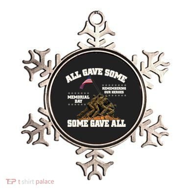 Memorial Day All Gave Some Some Gave All Remembering Our Heroes Ornament