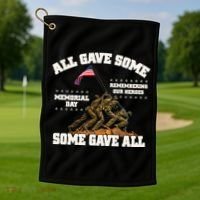 Memorial Day All Gave Some Some Gave All Remembering Our Heroes Golf Towel thumb 1