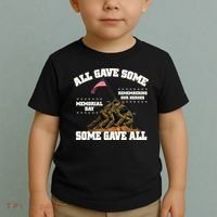 Memorial Day All Gave Some Some Gave All Remembering Our Heroes Toddler T-Shirt thumb 2