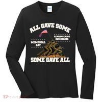 Memorial Day All Gave Some Some Gave All Remembering Our Heroes Women's Long Sleeve Shirt thumb 0