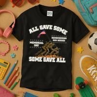 Memorial Day All Gave Some Some Gave All Remembering Our Heroes Kids T-Shirt thumb 3