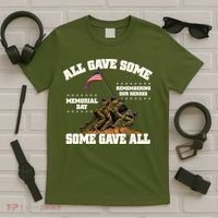 Memorial Day All Gave Some Some Gave All Remembering Our Heroes T-Shirt thumb 5