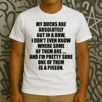 My Ducks Are Absolutely Not In A Row Pigeon T-Shirt thumb 3