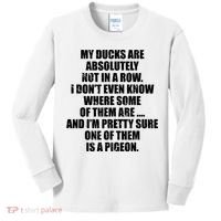 My Ducks Are Absolutely Not In A Row Pigeon Kids Long Sleeve Shirt thumb 0