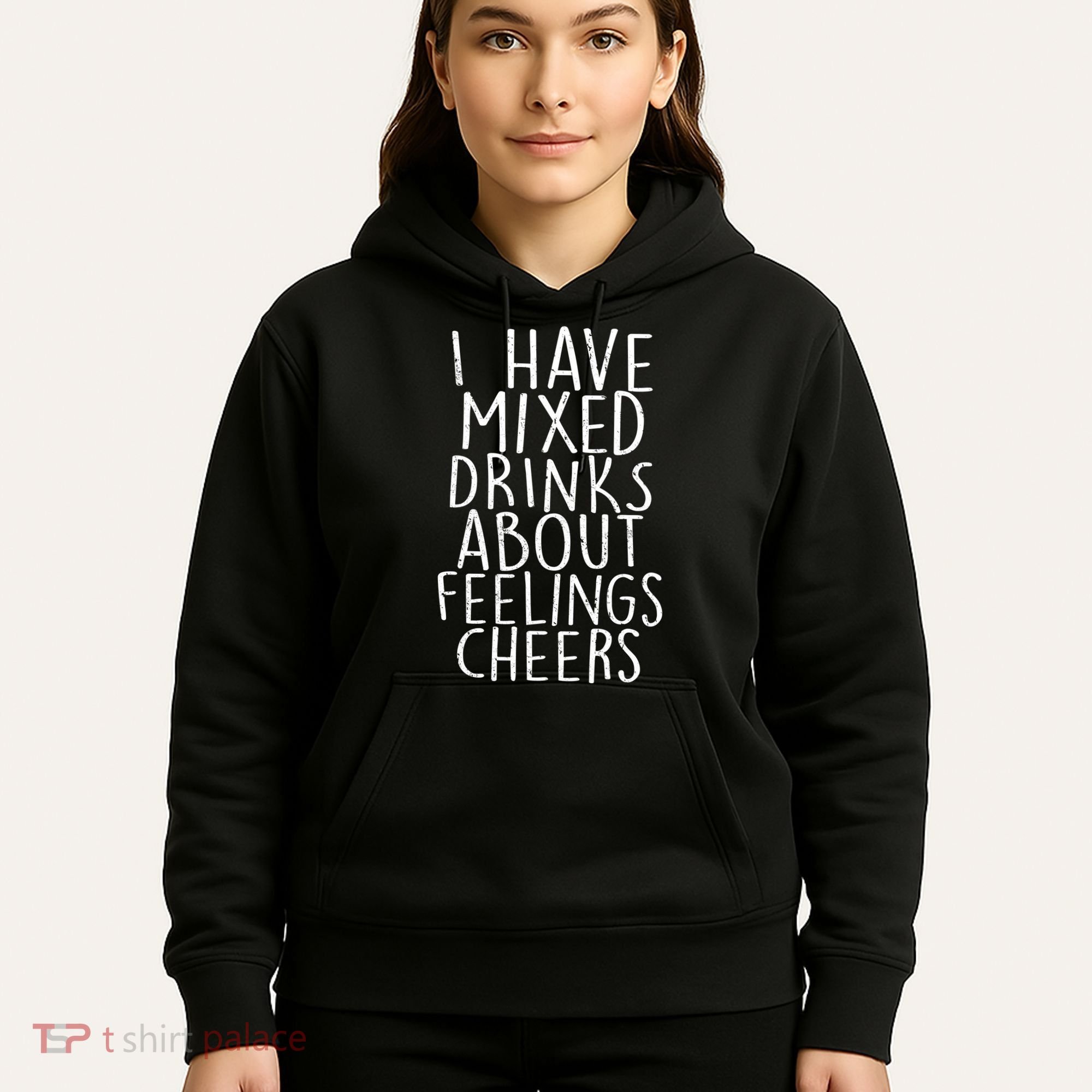 Mixed Drinks About Feelings Cheers Hoodie