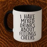 Mixed Drinks About Feelings Cheers Coffee Mug thumb 2