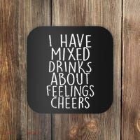 Mixed Drinks About Feelings Cheers Coaster thumb 0