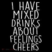 Mixed Drinks About Feelings Cheers Polo thumb 3