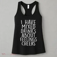 Mixed Drinks About Feelings Cheers Women's Tank Top thumb 3
