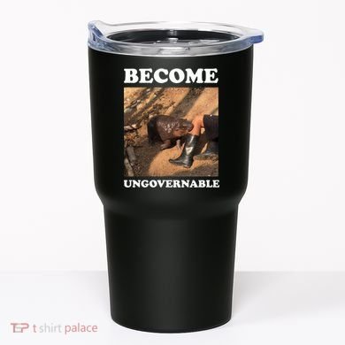 Moo Deng Become Ungovernable Tumbler