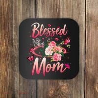 Mother's Day Blessed To Be Called Mom Butterflies And Roses Coaster thumb 0