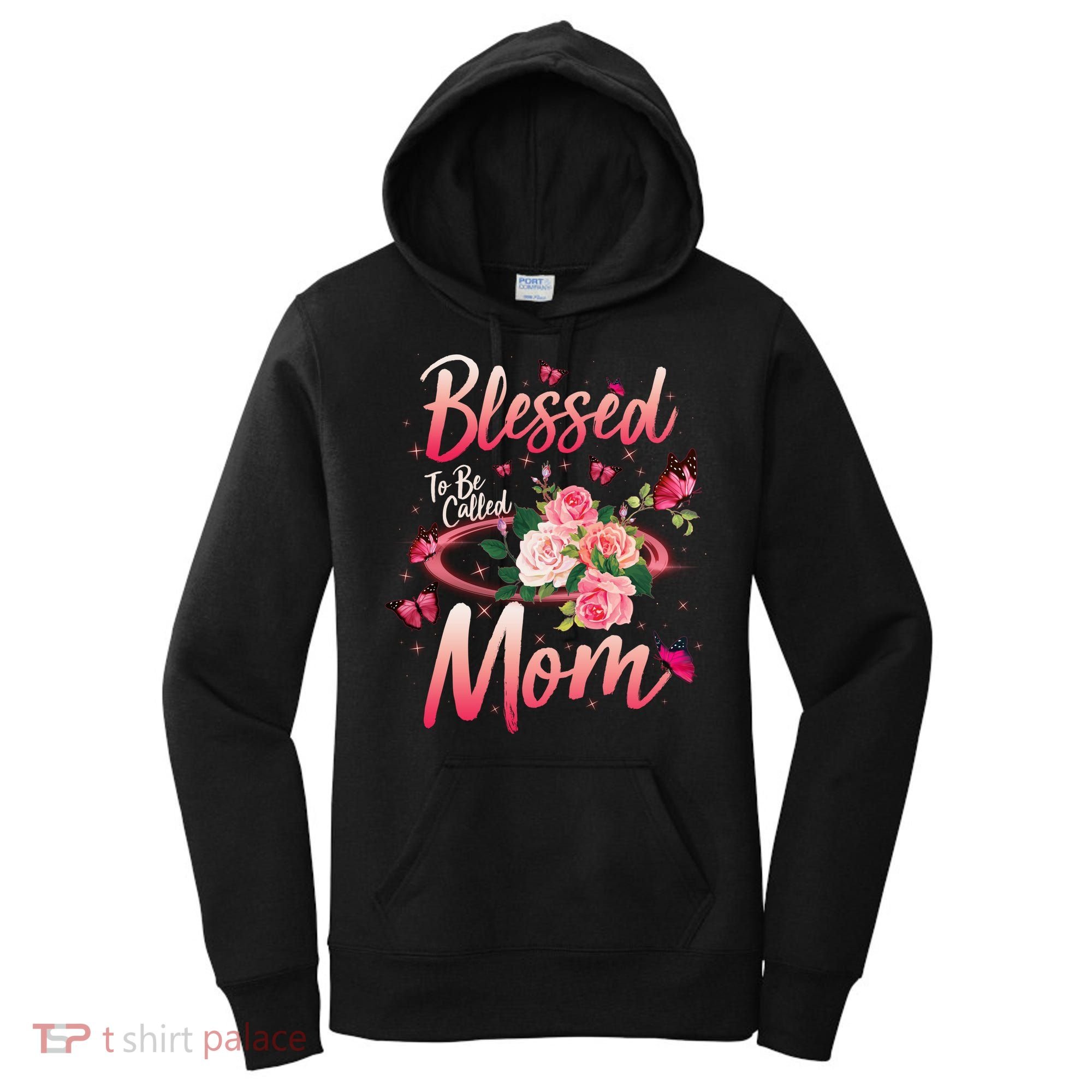 Mother's Day Blessed To Be Called Mom Butterflies And Roses Women's Hoodie