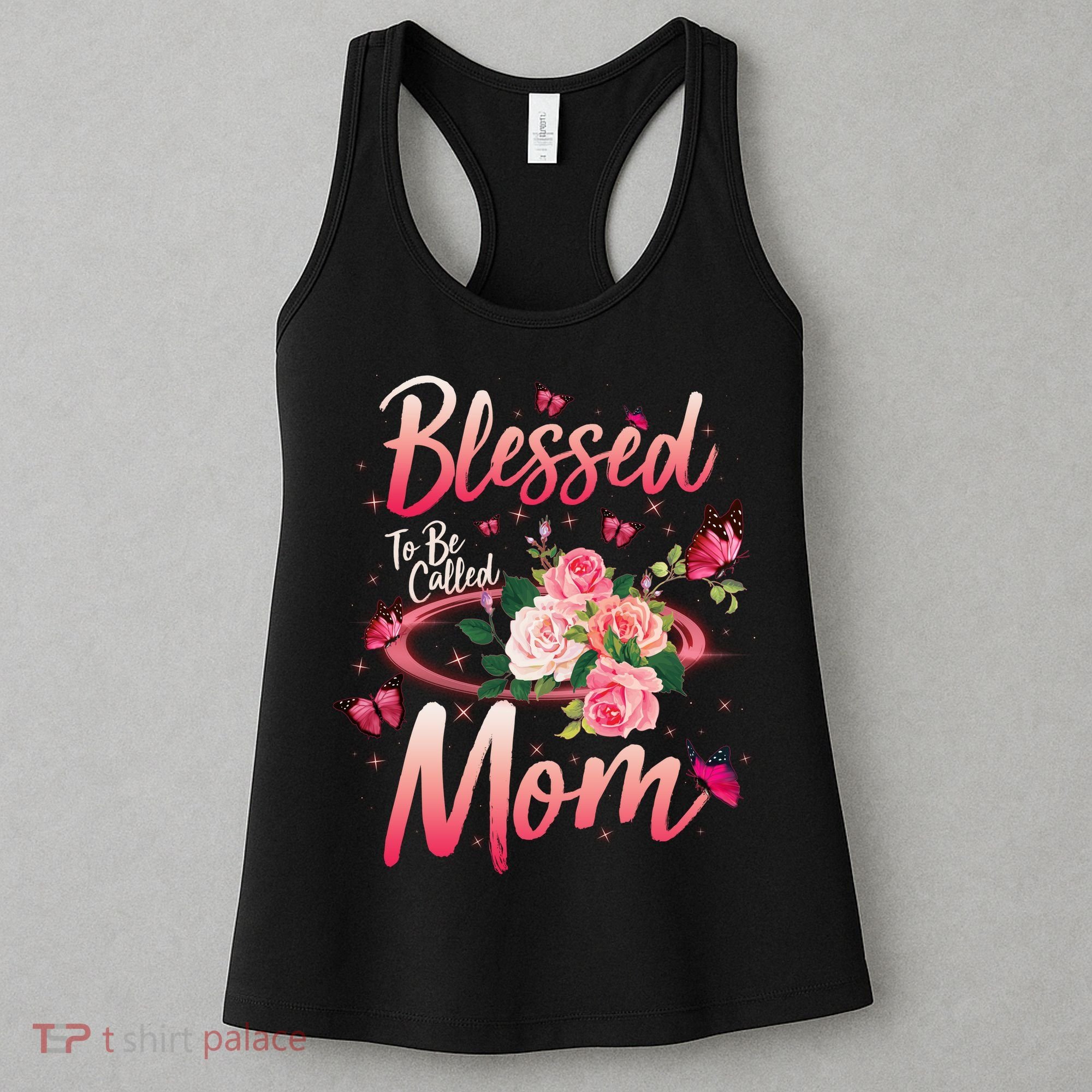 Mother's Day Blessed To Be Called Mom Butterflies And Roses Women's Tank Top