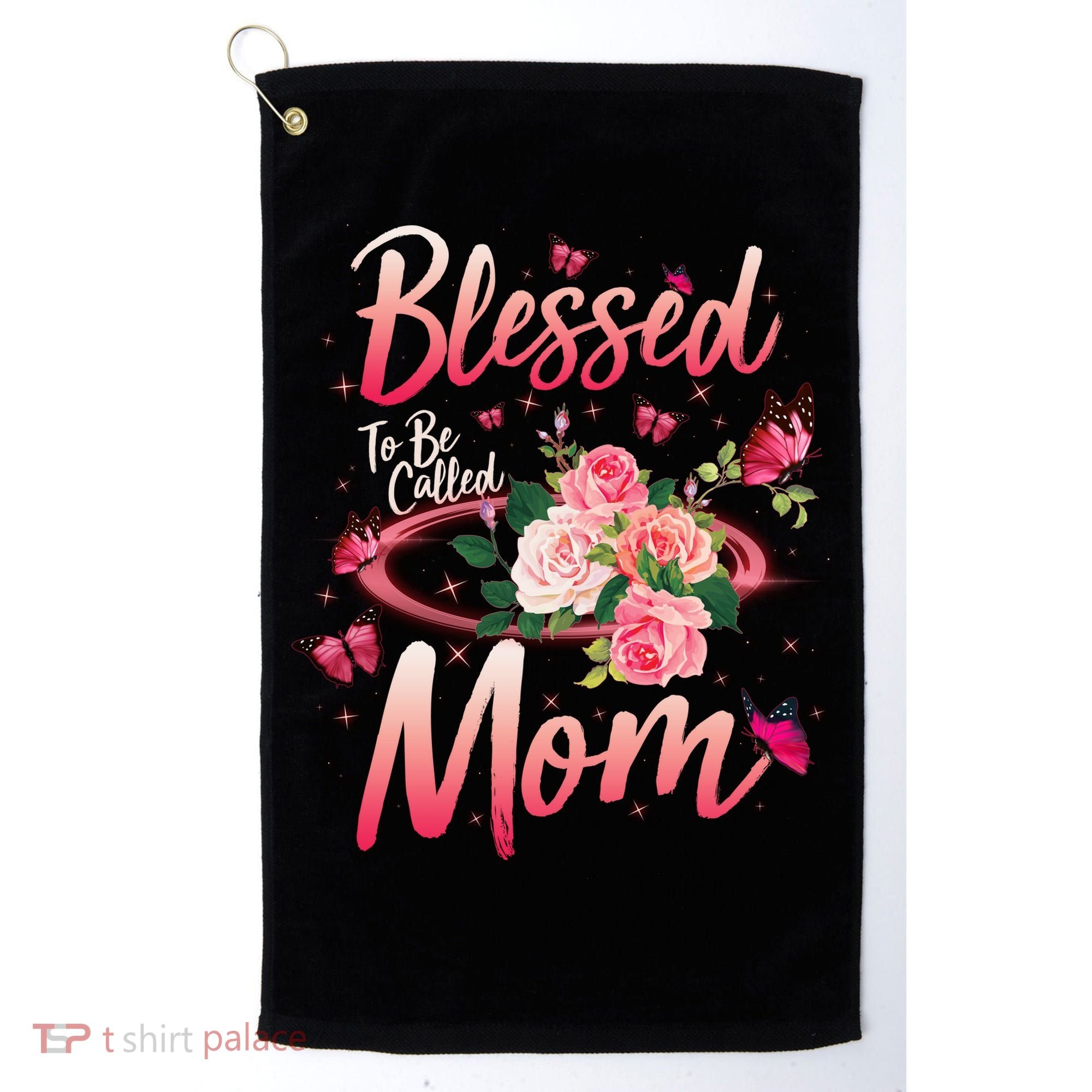 Mother's Day Blessed To Be Called Mom Butterflies And Roses Golf Towel