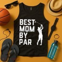 Mother's Day Best Mom By Par Funny Golf Lover Gift Tank Top thumb 4